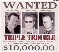 Triple Trouble (with Tommy Castro & Lloyd Jones)