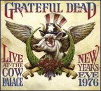 Live At The Cow Palace - New Year's Eve 1976