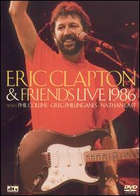 Eric Clapton & Friends Live 1986