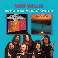 The Wetter The Better / Left Coast Live