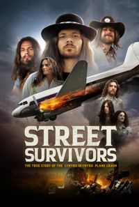 Street Survivors: The True Story Of The Lynyrd Skynyrd Plane Crash