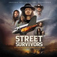 Street Survivors: The True Story Of The Lynyrd Skynyrd Plane Crash (Soundtrack)