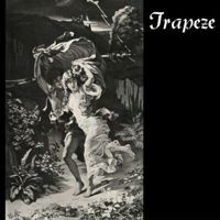 Trapeze [Deluxe Ed.]