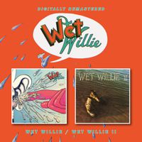 Wet Willie + Wet Willie II